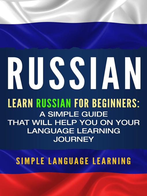 Title details for Russian by Simple Language Learning - Available